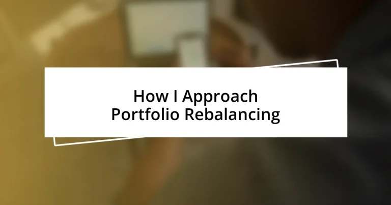 How I Approach Portfolio Rebalancing