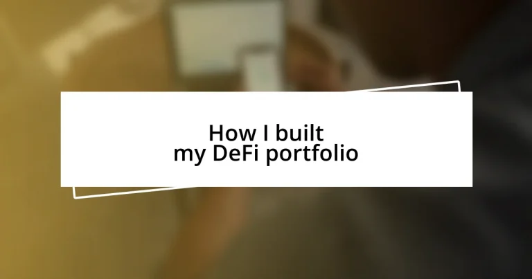 How I built my DeFi portfolio