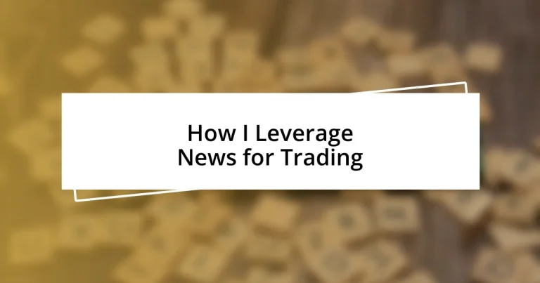 How I Leverage News for Trading