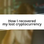 How I recovered my lost cryptocurrency