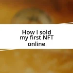 How I sold my first NFT online