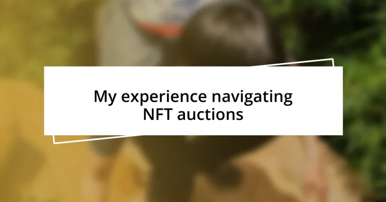 My experience navigating NFT auctions