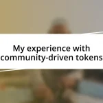 My experience with community-driven tokens