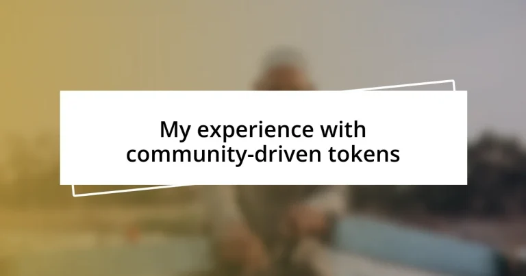 My experience with community-driven tokens