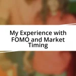 My Experience with FOMO and Market Timing