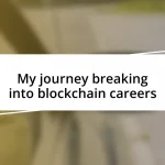 My journey breaking into blockchain careers