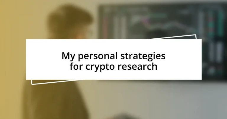 My personal strategies for crypto research