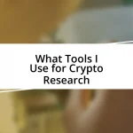 What Tools I Use for Crypto Research